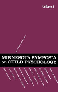 Title: Minnesota Symposia on Child Psychology: Volume 2, Author: J. P. Hill