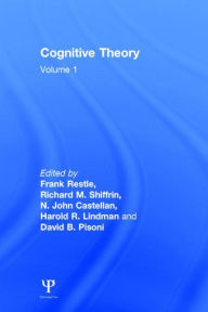 Title: Cognitive Theory: Volume 1: Cognitive Theory / Edition 1, Author: F. Restle