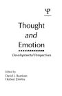 Thought and Emotion: Developmental Perspectives / Edition 1