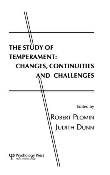 The Study of Temperament: Changes, Continuities, and Challenges / Edition 1