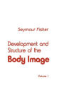 Development and Structure of the Body Image: Volume 1 / Edition 1