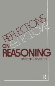 Title: Reflections on Reasoning, Author: Raymond S. Nickerson