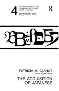 Title: The Acquisition of Japanese: The Crosslinguistic Study of Language Acquisition, Volume 1, Chapter 4, Author: Patricia M. Clancy