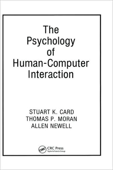 The Psychology of Human-Computer Interaction / Edition 1