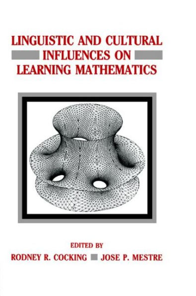 Linguistic and Cultural Influences on Learning Mathematics / Edition 1