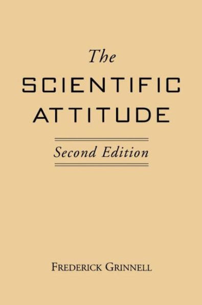 The Scientific Attitude: Second Edition / Edition 2