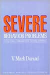 Severe Behavior Problems: A Functional Communication Training Approach