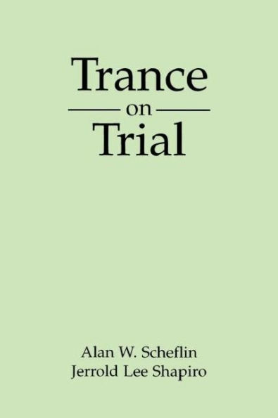 Trance on Trial