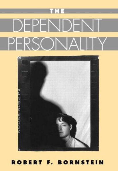 The Dependent Personality