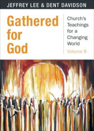 Title: Gathered for God, Author: Dent Davidson