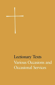 Title: Lectionary Texts Pew Edition: Various Occasions and Occasional Services, Author: Church Publishing