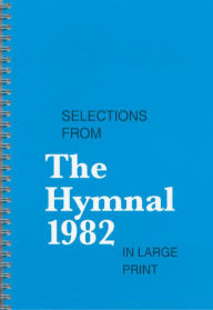 Title: Selections from the Hymnal 1982 in Large Print, Author: Church Publishing