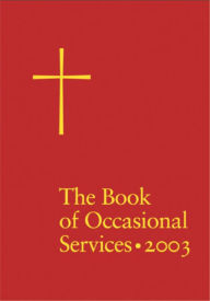 Title: The Book of Occasional Services 2003 Edition, Author: Church Publishing
