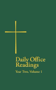 Title: Daily Office Readings Yr.2, Vol.1: Vol.1, Author: The Rev Terence L. Wilson