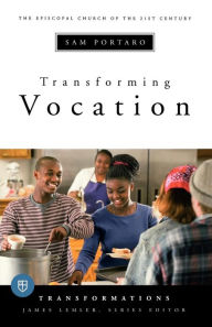 Title: Transforming Vocation: Transformations series, Author: Sam Portaro