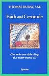 Title: Faith and Certitude, Author: Thomas Dubay