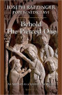 Behold the Pierced One: An Approach to a Spiritual Christology