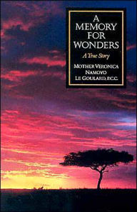 Title: Memory for Wonders: A True Story, Author: Veronica Namoyo Le Goulard