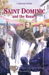 Title: St. Dominic and the Rosary, Author: Catherine Beebe