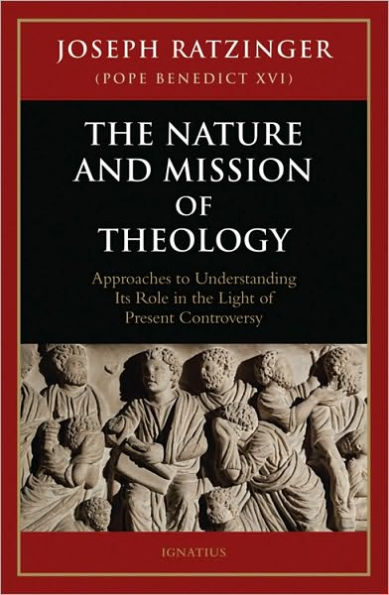 The Nature and Mission of Theology