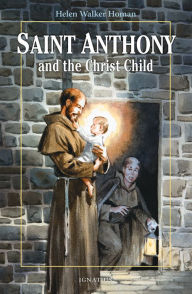 Title: Saint Anthony and the Christ Child, Author: Helen Walker Homan