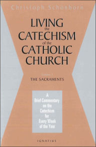 Title: Living the Catechism of the Catholic Church: Paths of Prayer / Edition 1, Author: Michael J. Miller