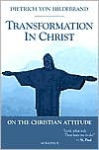 Alternative view 1 of Transformation in Christ: On the Christian Attitude / Edition 1