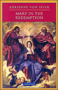 Title: Mary in the Redemption, Author: Adrienne von Speyr
