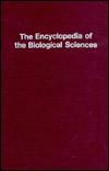 Title: Encyclopedia of the Biological Sciences / Edition 2, Author: Peter Gray