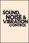 Title: Sound, Noise and Vibration Control / Edition 2, Author: Lyle F. Yerges