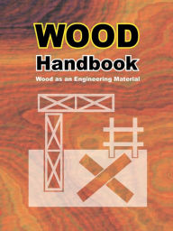 Title: Wood Handbook: Wood Forest Products, Author: Forest Products Laboratory