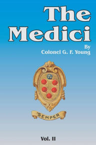 Title: The Medici, Author: G. F. Young