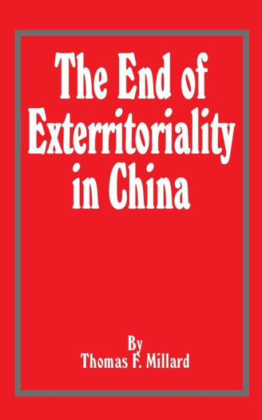 The End of Exterritoriality in China