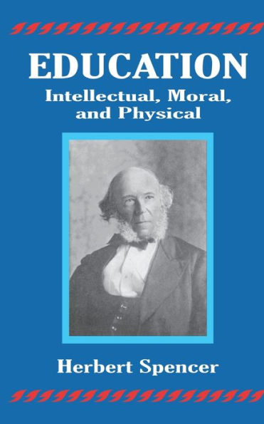 Education: Intellectual, Moral, and Physical