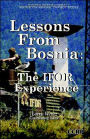 Lessons From Bosnia: The IFOR Experience