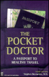 Title: The Pocket Doctor: A Passport to Healthy Travel, Author: Stephen Bezruchka