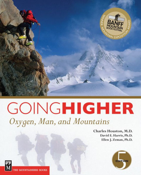 Going Higher: Oxygen, Man, and Mountains