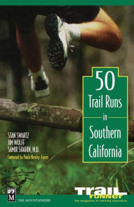 Title: 50 Trail Runs In Southern California, Author: Stan Swartz