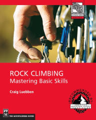 Title: Rock Climbing: Mastering Basic Skills, Author: Craig Luebben