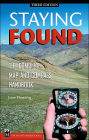 Staying Found: The Complete Map and Compass Handbook / Edition 3