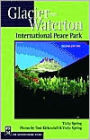 Glacier-Waterton International Peace Park 2nd Edition