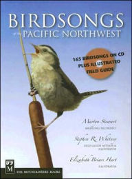 Title: Birdsongs of the Pacific Northwest, Author: Martyn Stewart