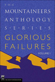 Title: Glorious Failures, Author: Peter Potterfield