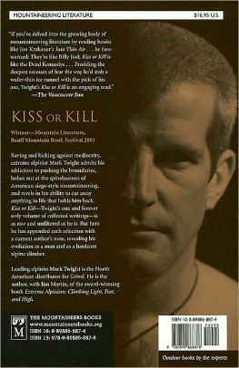 Kiss or Kill Confessions of a Serial Climber