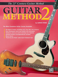 Title: Belwin's 21st Century Guitar Method 2: The Most Complete Guitar Course Available, Book & Online Audio, Author: Aaron Stang