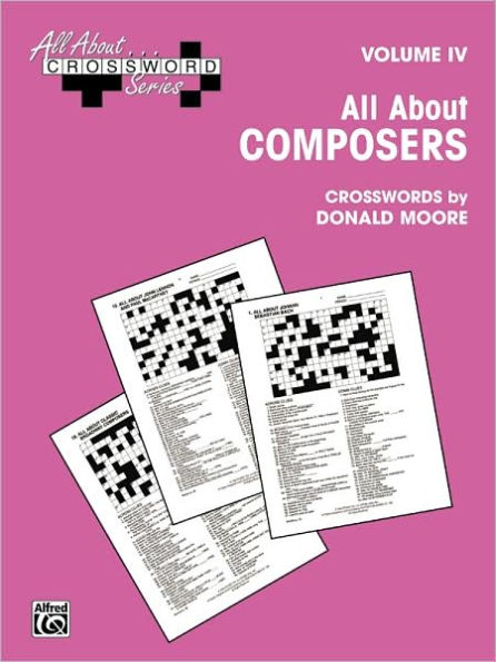 All About . . . Crosswords, Vol 4: All About Composers