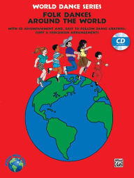 Title: Folk Dances from Around the World: Book & Online Audio, Author: Fredericka Moore