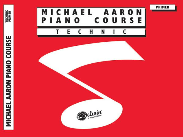 Michael Aaron Piano Course Technic: Primer