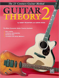 Title: Belwin's 21st Century Guitar Theory 2: The Most Complete Guitar Course Available, Author: Sandy Feldstein