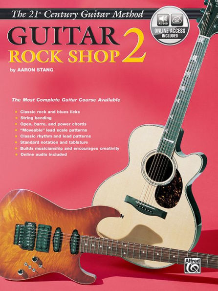 Belwin's 21st Century Guitar Rock Shop 2: The Most Complete Guitar Course Available, Book & Online Audio